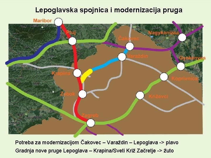 Varaždinska županija Lepoglavska spojnica i modernizacija pruga Potreba za modernizacijom Čakovec – Varaždin –