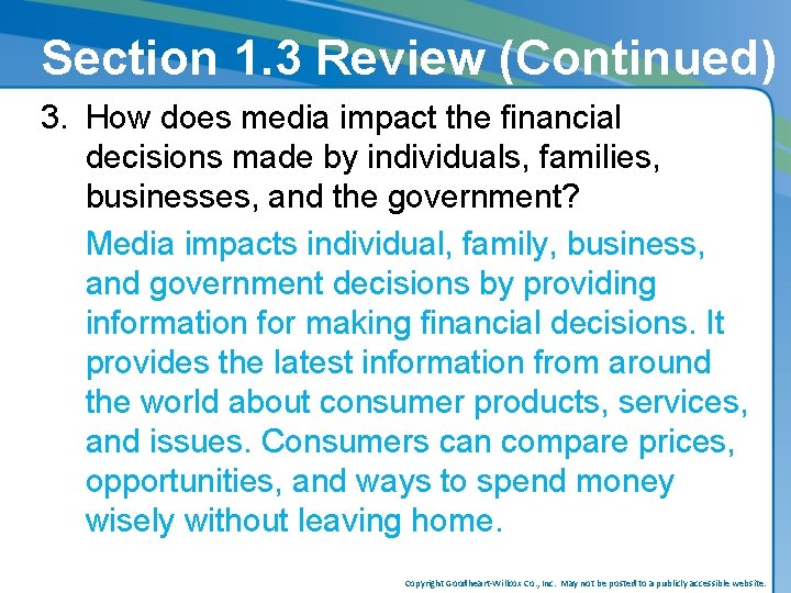 Section 1. 3 Review (Continued) 3. How does media impact the financial decisions made