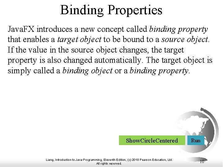 Binding Properties Java. FX introduces a new concept called binding property that enables a Binding Properties Java. FX introduces a new concept called binding property that enables a