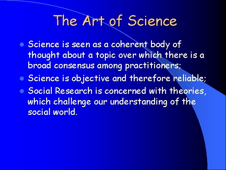The Art of Science is seen as a coherent body of thought about a