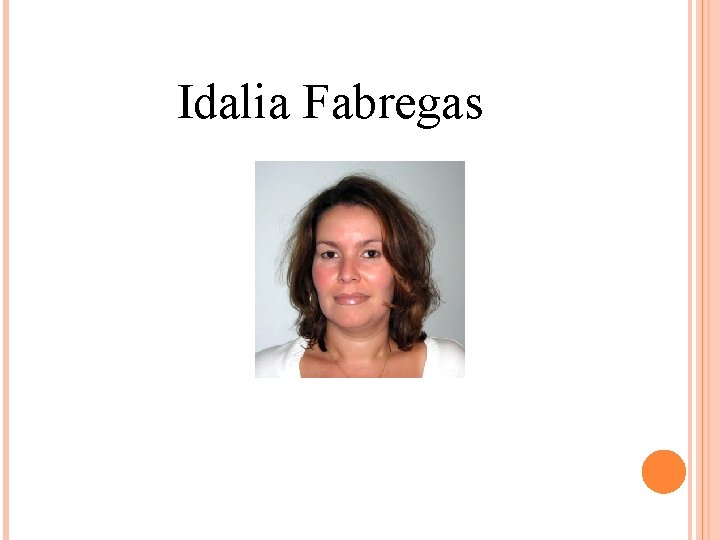 Idalia Fabregas 