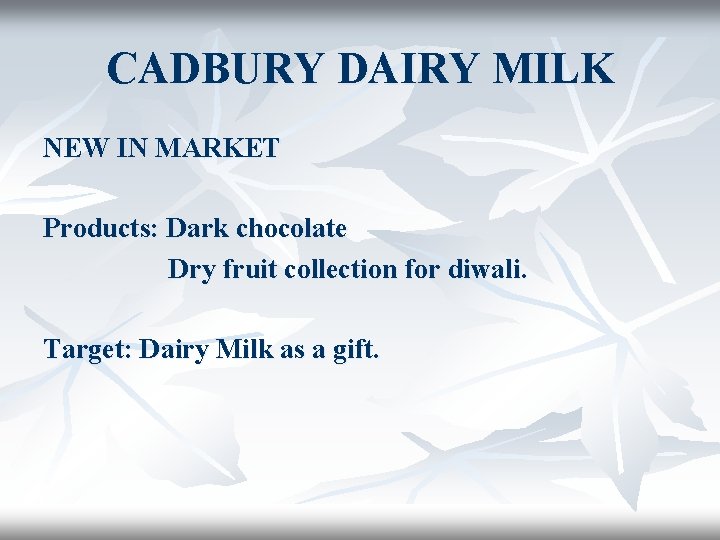 CADBURY DAIRY MILK NEW IN MARKET Products: Dark chocolate Dry fruit collection for diwali.