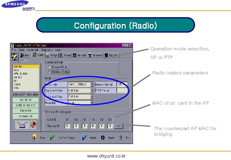 Configuration (Radio) Operation mode selection, AP or PTP Radio related parameters MAC of pc