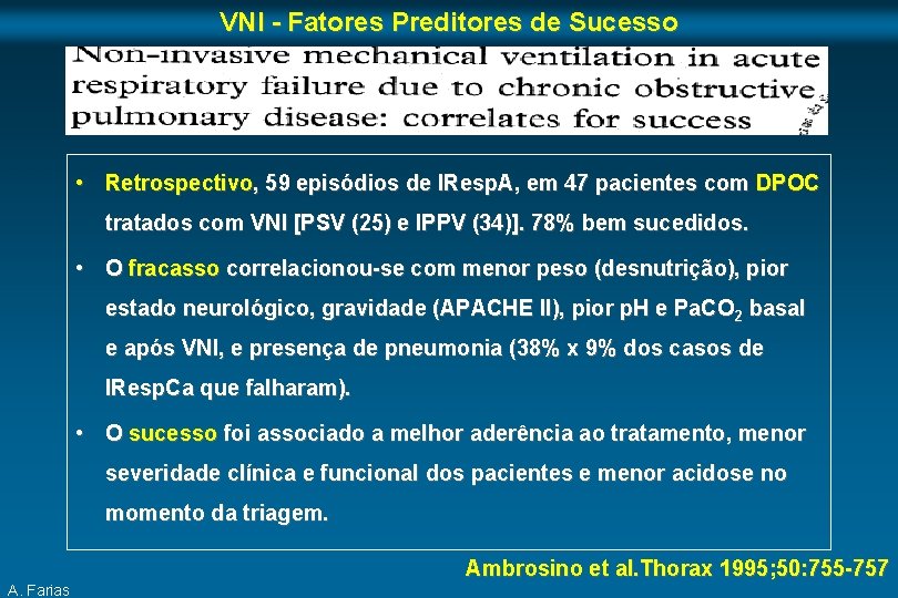 VNI - Fatores Preditores de Sucesso • Retrospectivo, 59 episódios de IResp. A, em