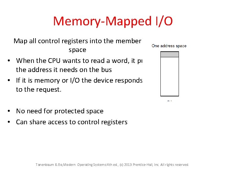 Memory-Mapped I/O Map all control registers into the member space • When the CPU Memory-Mapped I/O Map all control registers into the member space • When the CPU