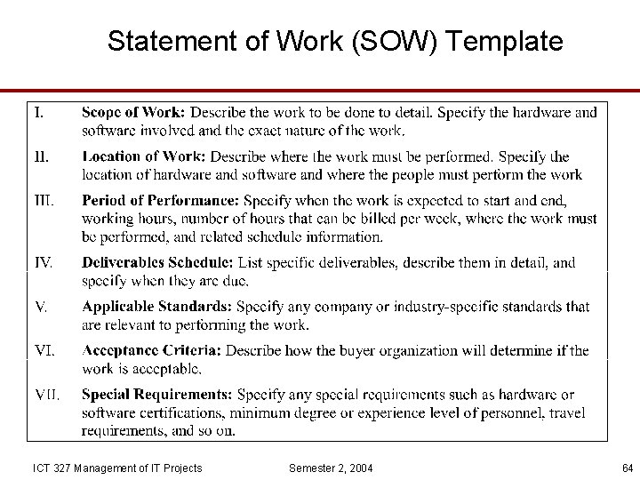 Statement of Work (SOW) Template ICT 327 Management of IT Projects Semester 2, 2004