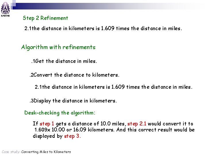 Step 2 Refinement 2. 1 the distance in kilometers is 1. 609 times the