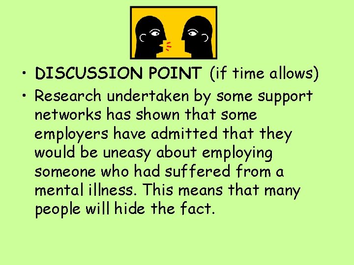  • DISCUSSION POINT (if time allows) • Research undertaken by some support networks