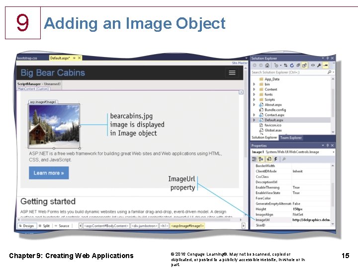 9 Adding an Image Object Chapter 9: Creating Web Applications © 2016 Cengage Learning®.