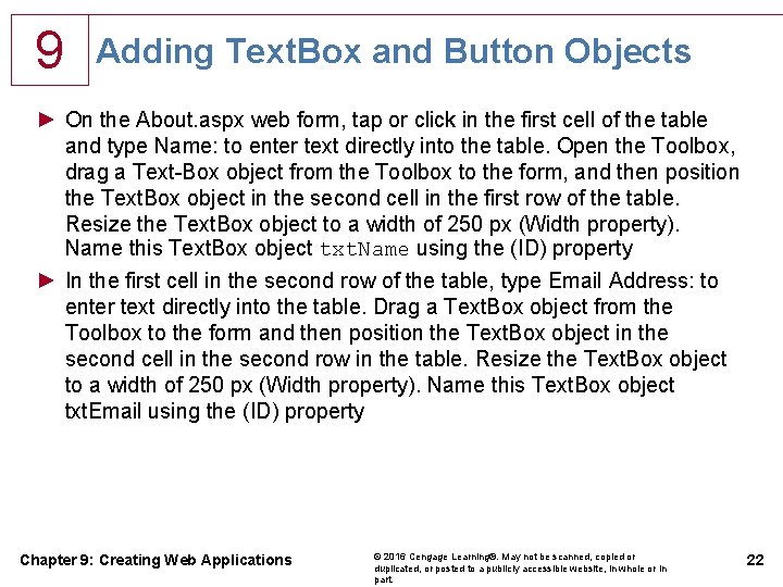 9 Adding Text. Box and Button Objects ► On the About. aspx web form,