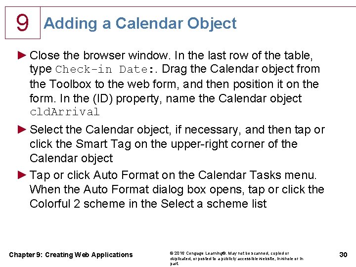 9 Adding a Calendar Object ► Close the browser window. In the last row