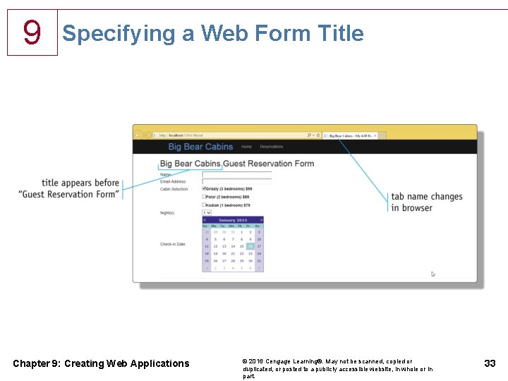 9 Specifying a Web Form Title Chapter 9: Creating Web Applications © 2016 Cengage