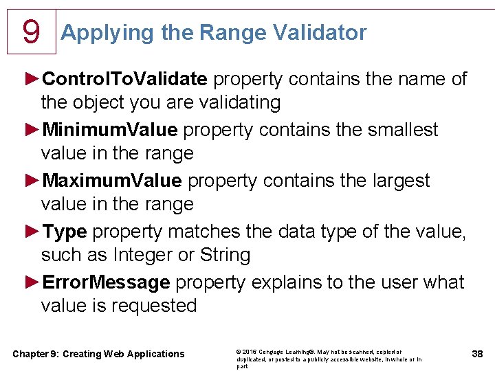 9 Applying the Range Validator ►Control. To. Validate property contains the name of the