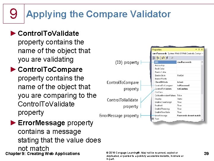 9 Applying the Compare Validator ► Control. To. Validate property contains the name of