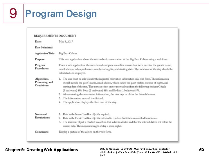 9 Program Design Chapter 9: Creating Web Applications © 2016 Cengage Learning®. May not