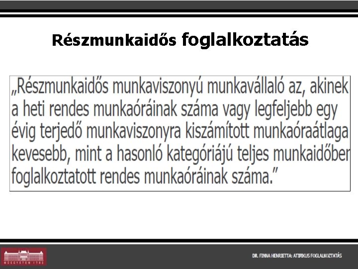 Részmunkaidős foglalkoztatás 