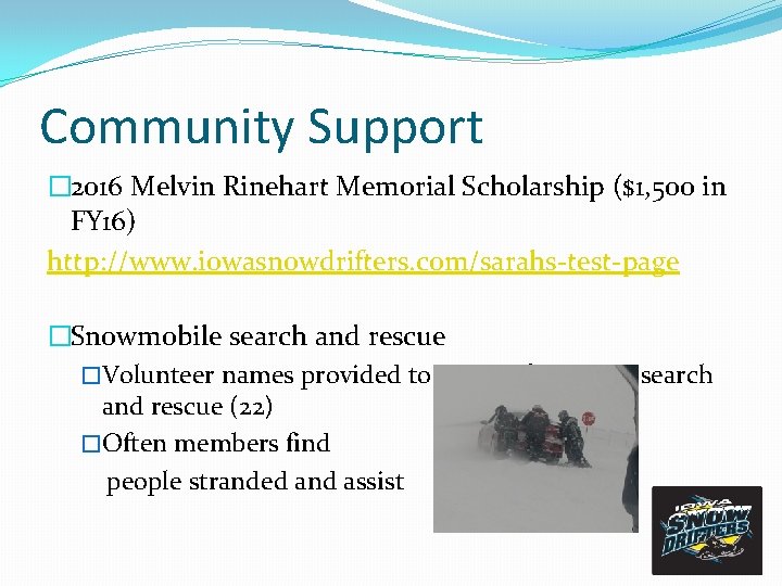 Community Support � 2016 Melvin Rinehart Memorial Scholarship ($1, 500 in FY 16) http: