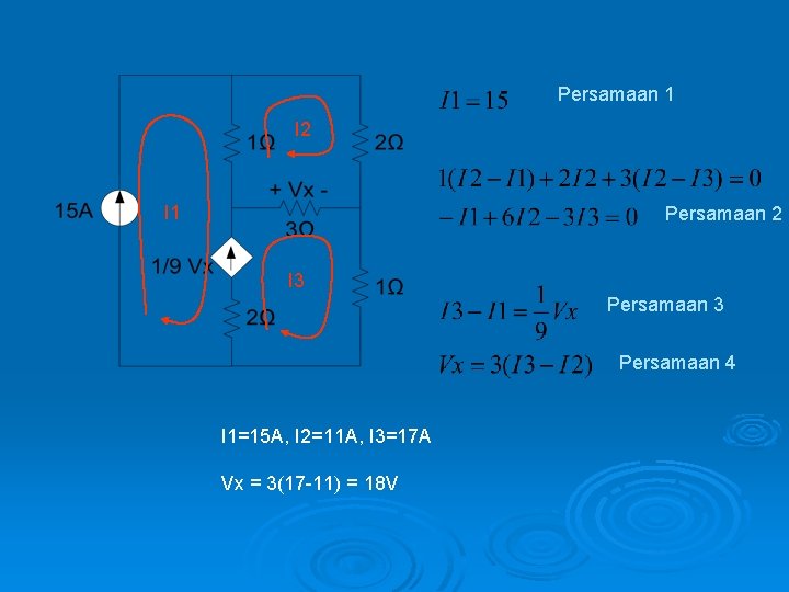 Persamaan 1 I 2 I 1 Persamaan 2 I 3 Persamaan 4 I 1=15