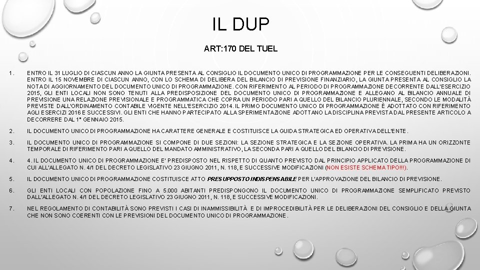 IL DUP ART: 170 DEL TUEL 1. ENTRO IL 31 LUGLIO DI CIASCUN ANNO