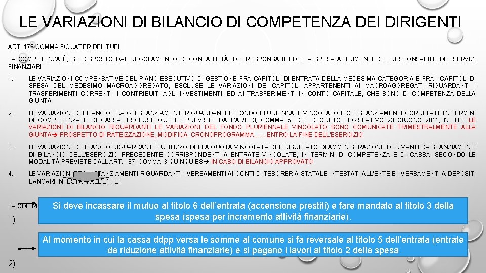 LE VARIAZIONI DI BILANCIO DI COMPETENZA DEI DIRIGENTI ART. 175 COMMA 5/QUATER DEL TUEL