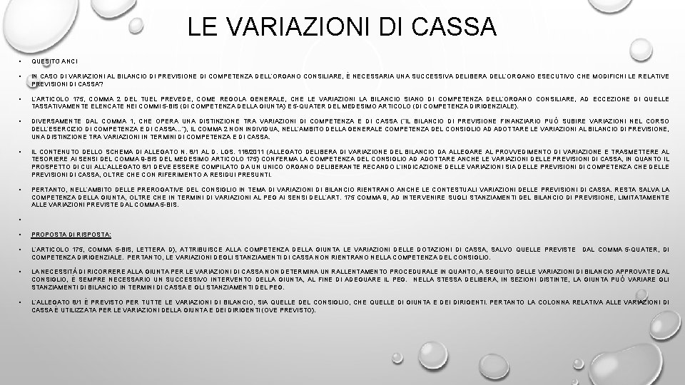 LE VARIAZIONI DI CASSA • QUESITO ANCI • IN CASO DI VARIAZIONI AL BILANCIO