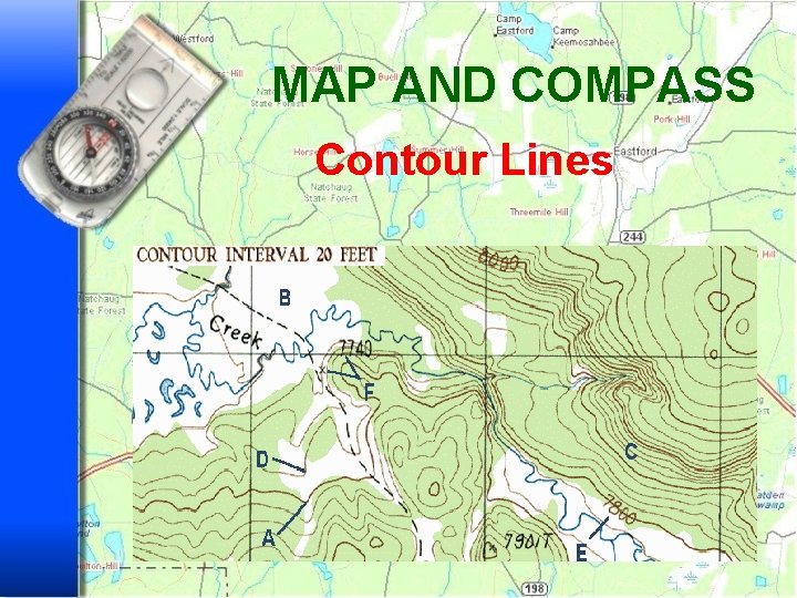 MAP AND COMPASS Contour Lines 