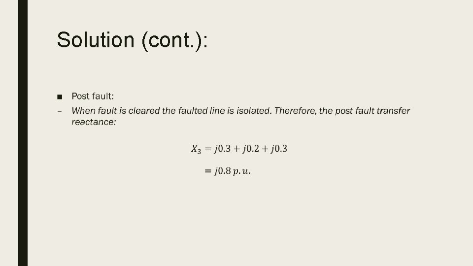 Solution (cont. ): ■ 