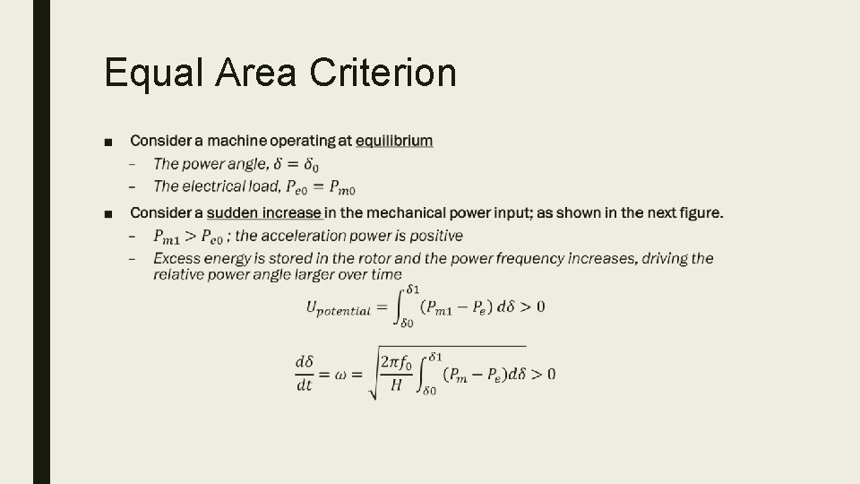 Equal Area Criterion ■ 