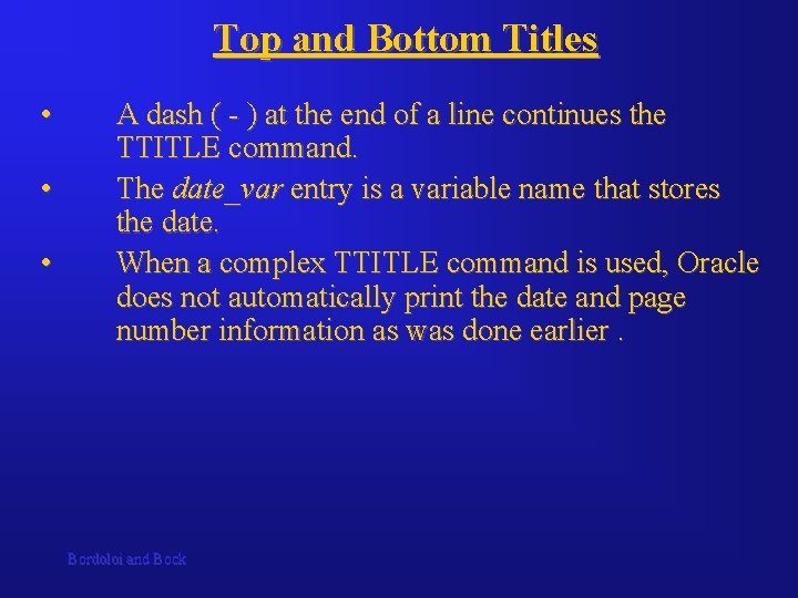 Top and Bottom Titles • • • A dash ( - ) at the