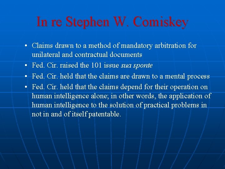 In re Stephen W. Comiskey • Claims drawn to a method of mandatory arbitration