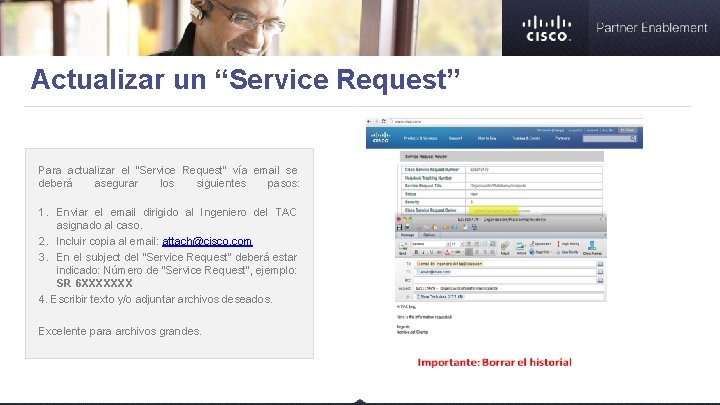 Actualizar un “Service Request” Para actualizar el “Service Request” vía email se deberá asegurar