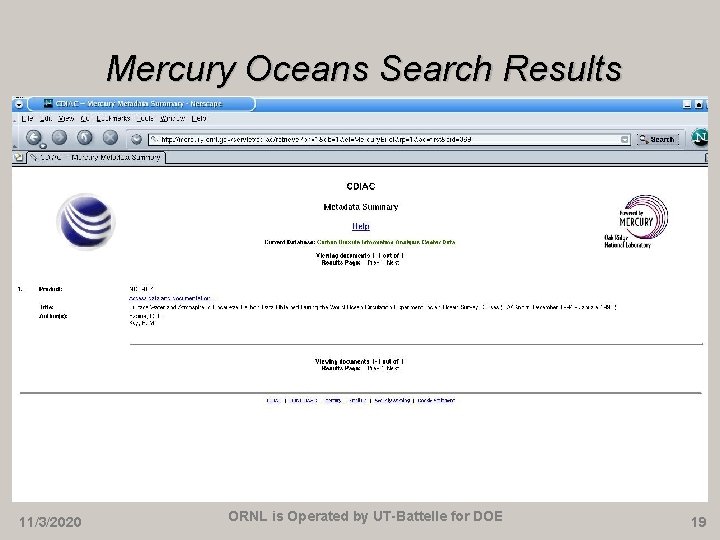 Mercury Oceans Search Results 11/3/2020 ORNL is Operated by UT-Battelle for DOE 19 