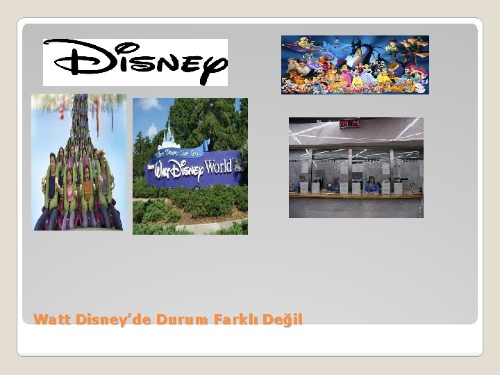 Watt Disney’de Durum Farklı Değil 