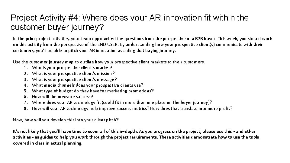 Project Activity #4: Where does your AR innovation fit within the customer buyer journey?