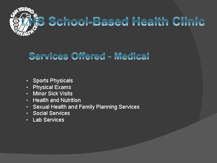  • • Sports Physical Exams Minor Sick Visits Health and Nutrition Sexual Health