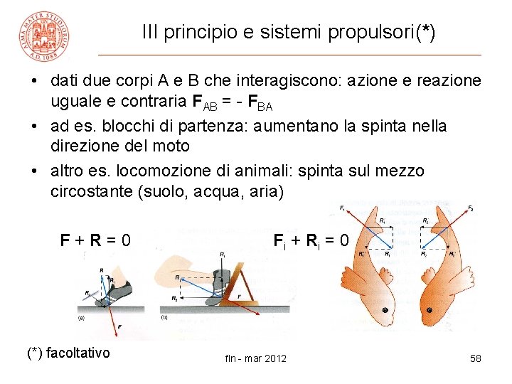 III principio e sistemi propulsori(*) • dati due corpi A e B che interagiscono: