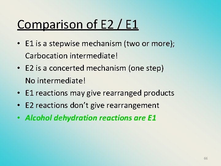 Comparison of E 2 / E 1 • E 1 is a stepwise mechanism