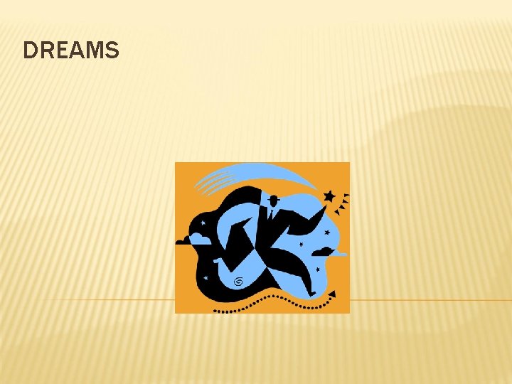 DREAMS 