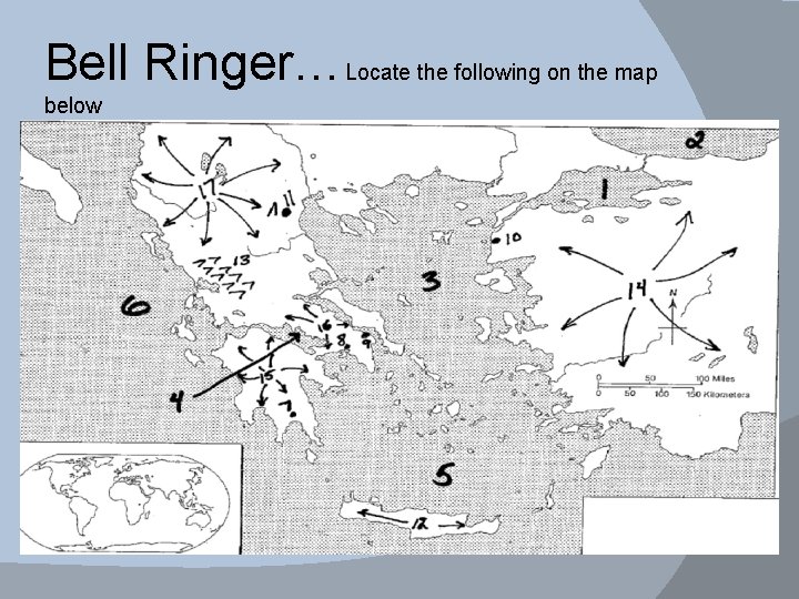 Bell Ringer…Locate the following on the map below 