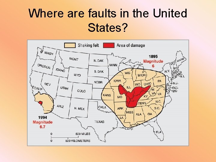 Where are faults in the United States? 