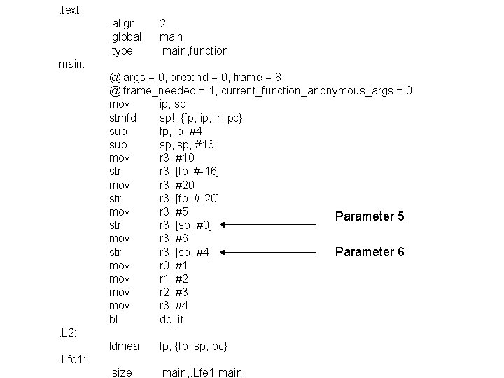 . text. align. global. type 2 main, function main: @ args = 0, pretend . text. align. global. type 2 main, function main: @ args = 0, pretend