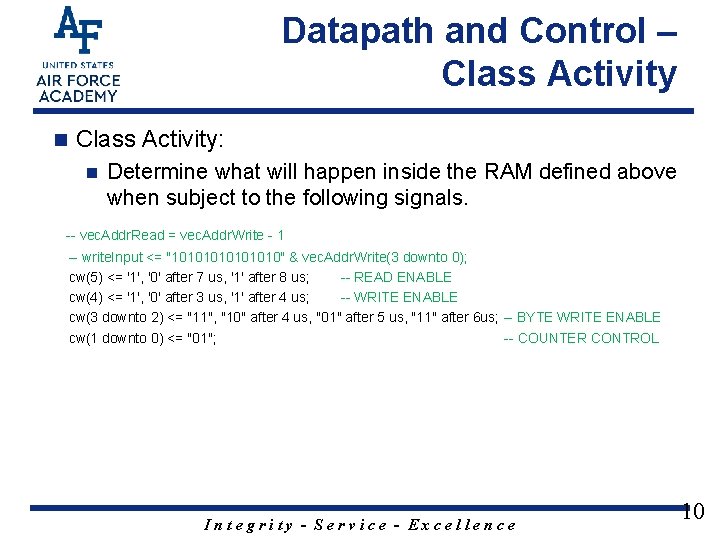 Datapath and Control – Class Activity n Class Activity: n Determine what will happen