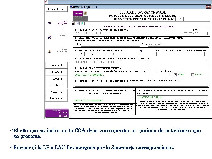 ü El año que se indica en la COA debe corresponder al periodo de