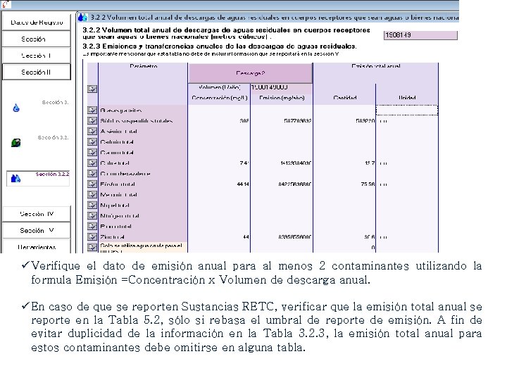 ü Verifique el dato de emisión anual para al menos 2 contaminantes utilizando la