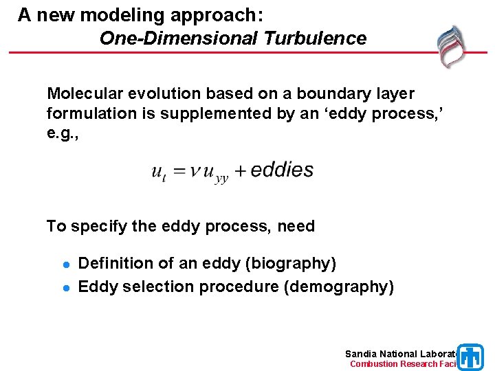 A new modeling approach: One-Dimensional Turbulence Molecular evolution based on a boundary layer formulation
