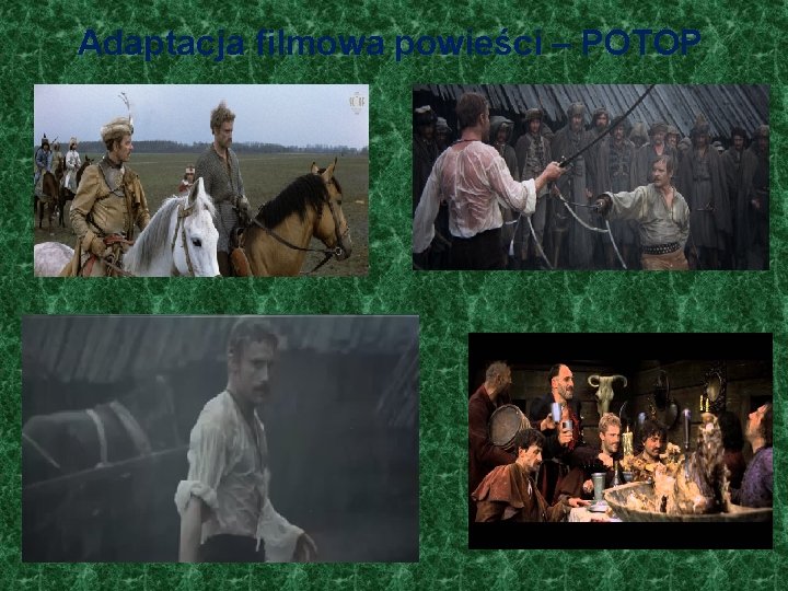 Adaptacja filmowa powieści – POTOP 
