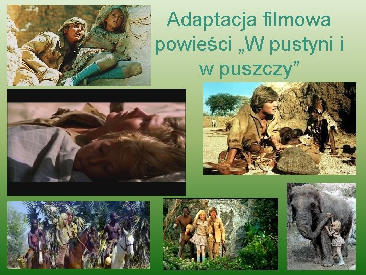 Adaptacja filmowa powieści „W pustyni i w puszczy” 