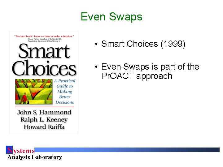 Even Swaps • Smart Choices (1999) • Even Swaps is part of the Pr.