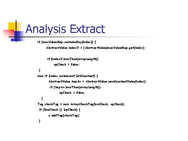 Analysis Extract if (max. Value. Map. contains. Key(index)) { Abstract. Value index. V =