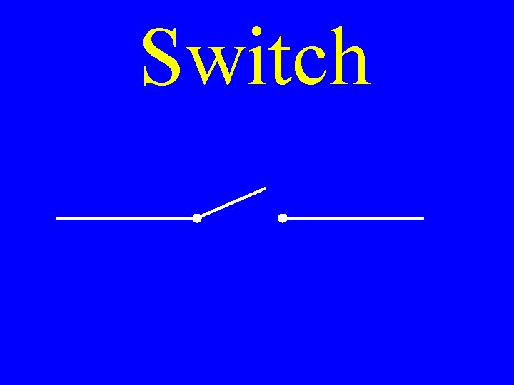 Switch 